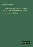 A Descriptive Historical, Chemical and Therapeutical Analysis of the Avon Sulphur Springs