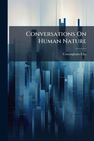 Conversations On Human Nature Conversations On Human Nature