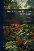 The Natural History Of Plants