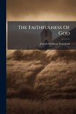 The Faithfulness Of God The Faithfulness Of God