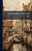 Taxandria, Volume 12...