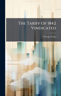 Cover The Tariff Of 1842 Vindicated
