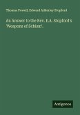 An Answer to the Rev. E.A. Stopford's 'Weapons of Schism'.