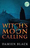 Witch's Moon Calling Witch's Moon Calling