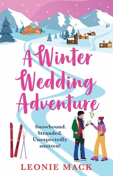 A Winter Wedding Adventure A Winter Wedding Adventure