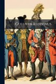 Gulliver Redivivus Gulliver Redivivus