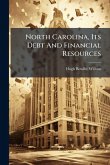 North Carolina, Its Debt And Financial Resources