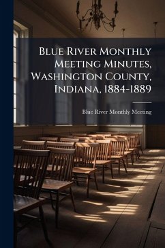 Cover Blue River Monthly Meeting Minutes, Washington County, Indiana, 1884-1889