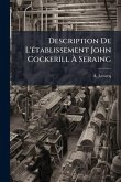 Description De L'Ã(c)tablissement John Cockerill À Seraing Description De L'Ã(c)tablissement John Cockerill À Seraing