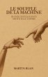 Le souffle de la machine - Bild 1