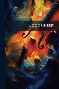 Good Cheer! - Anonymous
