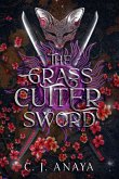 The Grass Cutter Sword The Grass Cutter Sword