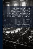 Reports Of The Decisions Of The Appellate Courts Of The State Of Illinois Reports Of The Decisions Of The Appellate Courts Of The State Of Illinois
