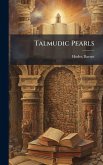 Talmudic Pearls