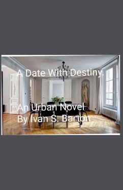 A Date With Destiny. - Barton, Ivan S.