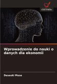 Wprowadzenie do nauki o danych dla ekonomii