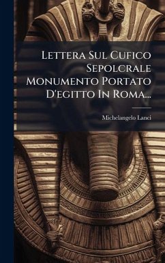 Cover Lettera Sul Cufico Sepolcrale Monumento Portato D'egitto In Roma...