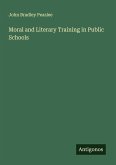 Moral and Literary Training in Public Schools