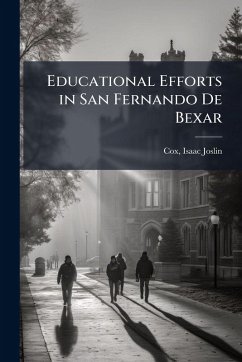 Cover Educational Efforts in San Fernando De Bexar