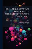 High-Frequency Stark Effect and its Application to Plasma Diagnostics High-Frequency Stark Effect and its Application to Plasma Diagnostics