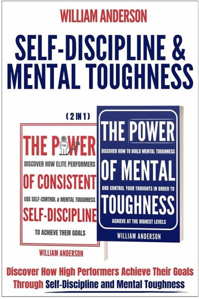 Self-Discipline & Mental Toughness (2 in 1) Self-Discipline & Mental Toughness (2 in 1)