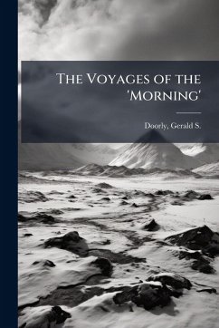 Cover The Voyages of the 'Morning'