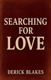Searching For Love Searching For Love