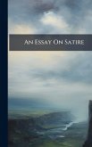 An Essay On Satire