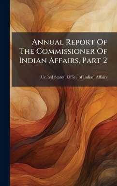 Cover Annual Report Of The Commissioner Of Indian Affairs, Part 2