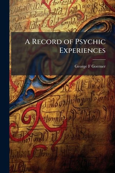 A Record of Psychic Experiences