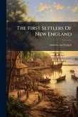 The First Settlers Of New England The First Settlers Of New England