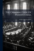 The Criminal Code Of Pennsylvania The Criminal Code Of Pennsylvania