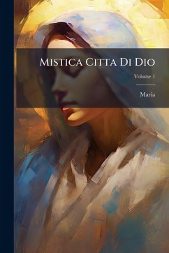 Mistica Citta Di Dio - Jesâ&