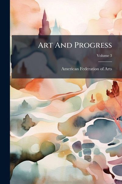 Art And Progress Art And Progress