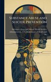 Substance Abuse and Suicide Prevention