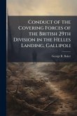 Conduct of the Covering Forces of the British 29th Division in the Helles Landing, Gallipoli