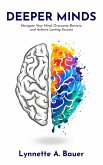 Deeper Minds Deeper Minds