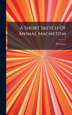 A Short Sketch Of Animal Magnetism