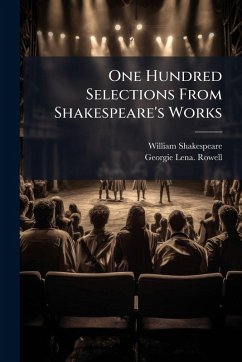 Cover One Hundred Selections From Shakespeare's Works