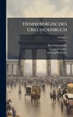 Hennebergisches Urkundenbuch Hennebergisches Urkundenbuch