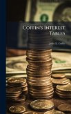 Coffin's Interest Tables Coffin's Interest Tables