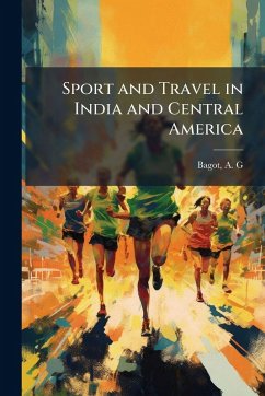 Cover Sport and Travel in India and Central America