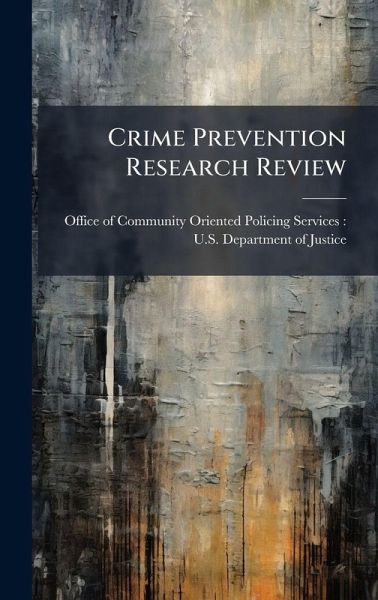 Crime Prevention Research Review Crime Prevention Research Review