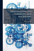 Drafting Cotton Garments and Mackinaws