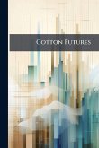 Cotton Futures Cotton Futures