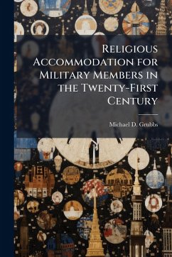 Cover Religious Accommodation for Military Members in the Twenty-First Century