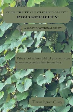 Our Fruit of Christianity - Ingram-Curry, Tamra