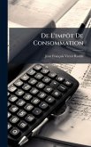 De L'impÃ´t De Consommation