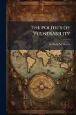 The Politics of Vulnerability The Politics of Vulnerability