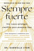 Siempre Fuerte, Spanish-Language Edition of Forever Strong Siempre Fuerte, Spanish-Language Edition of Forever Strong